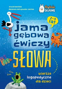 Wydawnictwo Greg Jama gębowa ćwiczy słowa. Wiersze logopedyczne dla dzieci 728942 - Baśnie, bajki, legendy - miniaturka - grafika 1