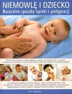 Miłość, seks, związki - Niemowlę i dziecko. Naturalne sposoby opieki i pielęgnacji - miniaturka - grafika 1