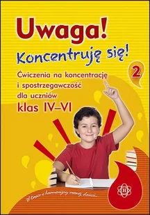 Uwaga koncentruję się część 2 - Pedagogika i dydaktyka - miniaturka - grafika 1