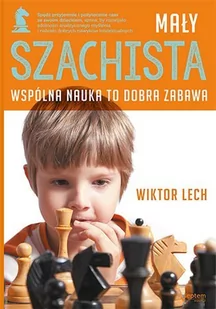 Mały szachista. Wspólna nauka to dobra zabawa - E-booki - poradniki - miniaturka - grafika 1