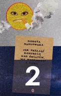 Powieści - Jak przejąć kontrolę nad światem 2 - miniaturka - grafika 1