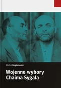 Historia świata - Wojenne wybory Chaima Sygala - miniaturka - grafika 1