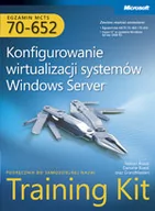 Książki o programowaniu - MCTS Egzamin 70-652 Konfigurowanie wirtualizacji systemów Windows Server z płytą CD | - miniaturka - grafika 1