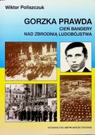 Felietony i reportaże - Gorzka prawda cień bandery nad zbrodnią ludobójstwa - miniaturka - grafika 1