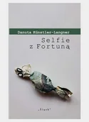 Poezja - Selfie z Fortuną - Danuta Kunstler-Langner - książka - miniaturka - grafika 1