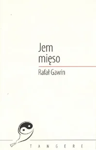 Jem mięso - Rafał Gawin - Poezja - miniaturka - grafika 1