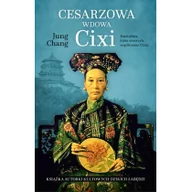 Felietony i reportaże - Znak Cesarzowa wdowa Cixi - Chang Jung - miniaturka - grafika 1