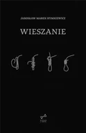 Poezja - Wieszanie - Jarosław Marek Rymkiewicz - miniaturka - grafika 1