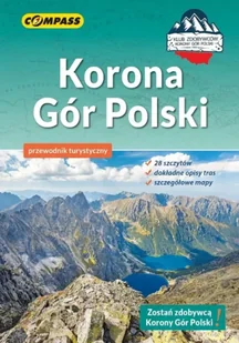 Przewodnik - Korona Gór Polski - praca zbiorowa - Albumy - historia Przewodnik - Korona Gór Polski - praca zbiorowa - Albumy - historia - miniaturka - grafika 1