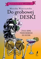 Proza obcojęzyczna - Do grobowej deski - miniaturka - grafika 1