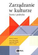 Biznes - Wydawnictwo Naukowe PWN Zarządzanie w kulturze. Teoria i praktyka Łukasz Gaweł, Anna Pluszyńska, Agnieszka Konior - miniaturka - grafika 1