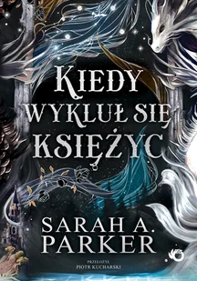 Kiedy wykluł się księżyc - Horror, fantastyka grozy - miniaturka - grafika 1