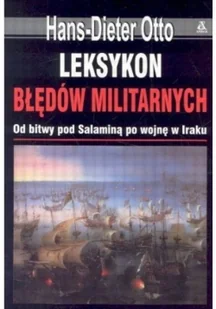 Leksykon błędów militarnych Używana - Encyklopedie i leksykony - miniaturka - grafika 2