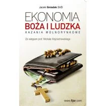 Ekonomia Boża i ludzka Kazania wolnorynkowe - Gniadek Jacek - Religia i religioznawstwo - miniaturka - grafika 1