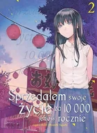Komiksy dla młodzieży - Sprzedałem Swoje Życie za 10 000 Jenów Rocznie Tom 2 - miniaturka - grafika 1