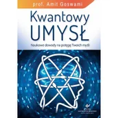 Książki medyczne - Kwantowy umysł - Goswami Amit - miniaturka - grafika 1