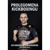 Prolegomena Kickboxingu - Sport i wypoczynek - miniaturka - grafika 1