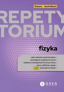 Repetytorium Fizyka. Liceum technikum - Podręczniki dla liceum - miniaturka - grafika 1