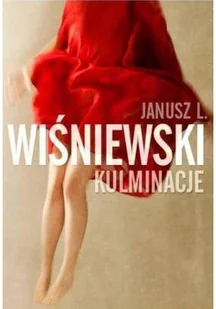 Kulminacje Janusz Leon Wiśniewski Manula Kalicka Paulina Holz Małgorzata Warda Izabela Sowa Magdalena Witkiewicz Agnieszka Niezgoda Marika Krajniewska Joanna Jodełka MP3) Dostawa Gratis - Audiobooki - literatura piękna - miniaturka - grafika 2