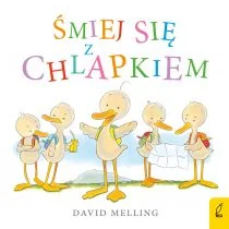 Śmiej Się Z Chlapkiem Kaczorek Chlapek David Melling - Powieści i opowiadania - miniaturka - grafika 2
