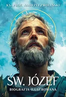 Albumy inne - Św. Józef. Biografia ilustrowana - Ks. Prof. Andrzej Zwoliński - miniaturka - grafika 1