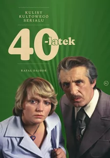 40-latek. Kulisy kultowego serialu - E-booki - kultura i sztuka - miniaturka - grafika 1