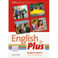 Podręczniki dla gimnazjum - Oxford English Plus Podręcznik Część 2 Jenny Quintana,Nicholas Tims James Styring Ben Wetz - miniaturka - grafika 1