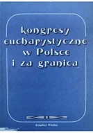 Religia i religioznawstwo - Kongresy eucharystyczne w Polsce i za granicą - miniaturka - grafika 1