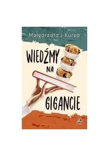 Małgorzata Kursa WiedĽmy na gigancie - Powieści - miniaturka - grafika 2