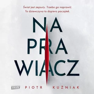 Naprawiacz - Audiobooki - kryminał, sensacja, thriller - miniaturka - grafika 1