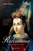 Albumy - historia - Roksolana. Władczyni Wschodu w.2 - Leslie Peirce - miniaturka - grafika 1
