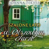 Audiobooki - literatura piękna - Szalone lato w Olszowym Jarze - miniaturka - grafika 1