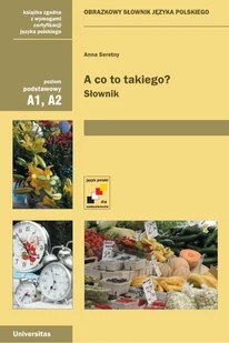 Anna Seretny, Andrzej Piątkowski A co to takiego$1315 - E-booki - podręczniki - miniaturka - grafika 2