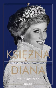 Księżna Diana Iwona Kienzler - E-booki - biografie - miniaturka - grafika 1