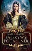 Fantasy - Fałszywy pocałunek Mary E Pearson - miniaturka - grafika 1