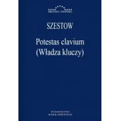 Filozofia i socjologia - WYDAWNICTWO ANTYK MAREK DEREWIECKI POTESTAS CLAVIUM WŁADZA KLUCZY - miniaturka - grafika 1