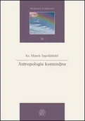 Religia i religioznawstwo - Antropologia komunijna - miniaturka - grafika 1