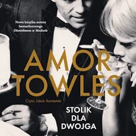 Audiobooki - literatura piękna - Stolik dla dwojga Amor Towles - miniaturka - grafika 1