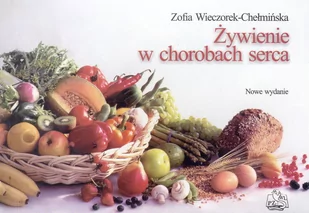 Wydawnictwo Lekarskie PZWL Żywienie w chorobach serca - Zofia Wieczorek-Chełmińska - Zdrowie - poradniki - miniaturka - grafika 1