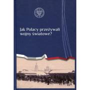 Książki regionalne - IPN Jak Polacy przeżywali wojny światowe$101 - Tomasz Schramm, Paweł Skubisz - miniaturka - grafika 1