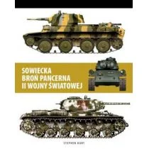 Sowiecka Broń Pancerna Ii Wojny Światowej Stephen Hart - Poradniki hobbystyczne - miniaturka - grafika 1