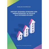 Podręczniki dla szkół wyższych - Wydawnictwo Uniwersytetu Gdańskiego Metody badania dynamiki cen nieruchomości w Polsce Ewelina Nawrocka - miniaturka - grafika 1