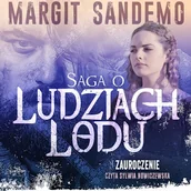 Audiobooki - fantastyka i horror - Saga o Ludziach Lodu, tom 1: Zauroczenie Margit Sandemo - miniaturka - grafika 1