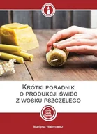Nauki przyrodnicze - Krótki poradnik o produkcji świec - miniaturka - grafika 1
