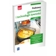 Podręczniki do technikum - WSiP Podstawy gastronomii i technologii żywności Część 2 Podręcznik do nauki zawodu - Anna Kmiołek - miniaturka - grafika 1