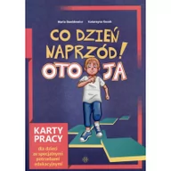 Pedagogika i dydaktyka - Co dzień naprzód! Oto ja Karty pracy dla dzieci ze spacjalnymi potrzebami edukacyjnymi - Dawidowicz Maria, Katarzyna Kozak - miniaturka - grafika 1