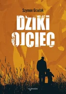 E-booki - nauka - Dziki ojciec - miniaturka - grafika 1