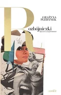 Wywiady, wspomnienia - Rozbójniczki - miniaturka - grafika 1