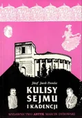 Publicystyka - Kulisy Sejmu Pierwszej Kadencji - miniaturka - grafika 1