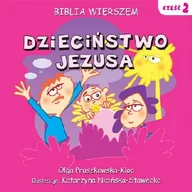 Religia i religioznawstwo - Nadzieja dla Przyszłości Biblia wierszem 2 Dzieciństwo Jezusa - odbierz ZA DARMO w jednej z ponad 30 księgarń! - miniaturka - grafika 1